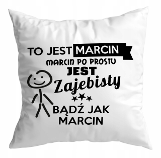 Tento vankúš je Marcin alebo ako + Vaše meno